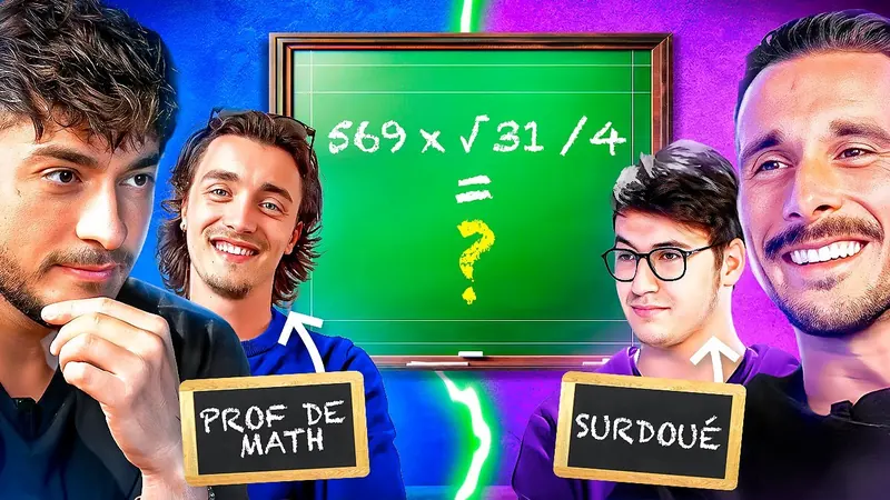 VS (Surdoué vs prof de maths) avec Darko